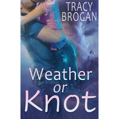 Weather Or Knot