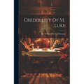Credibility Of St. Luke