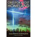Cries for a Lost Homeland: Reflections on Jesus' Sayings from the Cross
