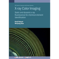 X-ray Color Imaging: Static and dynamic x-ray fluorescence for chemical element identification