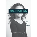 Brain Storm: A Life in Pieces