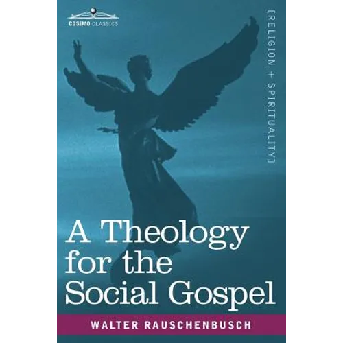 A Theology for the Social Gospel