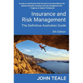 Insurance and Risk Management: The Definitive Australian Guide
