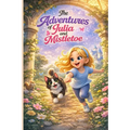 The Adventures of Julia and Mistletoe