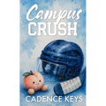 Campus Crush: Alternate Paperback