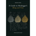 A Guide to Heidegger's Being and Time