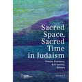 Sacred Space, Sacred Time in Judaism