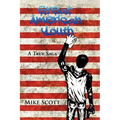 Great American Youth: A True Saga