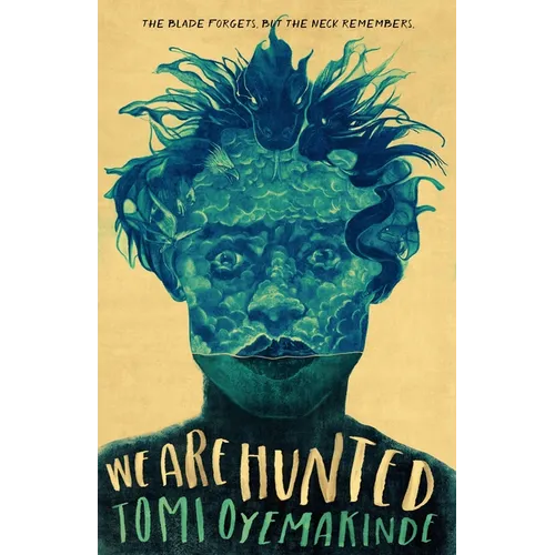 We Are Hunted