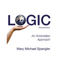 Logic: An Aristotelian Approach (Revised)