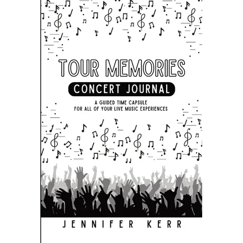 Tour Memories: Concert Journal