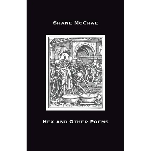 Hex and Other Poems