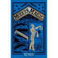 Modern Magic: A Practical Treatise on the Art of Magic (Hey Presto Magic Book)