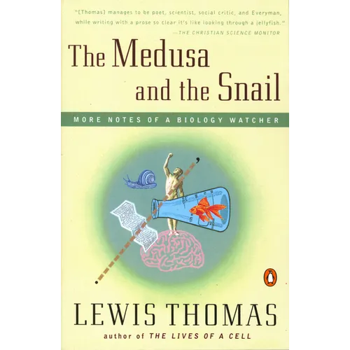 The Medusa and the Snail: More Notes of a Biology Watcher