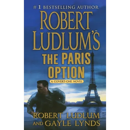 Robert Ludlum's the Paris Option: A Covert-One Novel