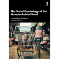The Social Psychology of the Human-Animal Bond