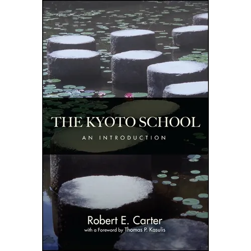 The Kyoto School: An Introduction