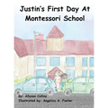 Justin's First Day at Montessori School
