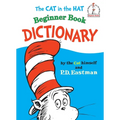 The Cat in the Hat Beginner Book Dictionary