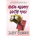Hide Away With You