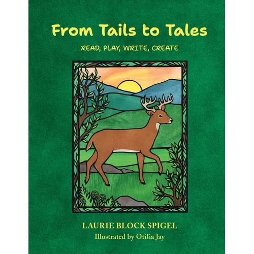 From Tales To Tails: Read, Write, Play, Create
