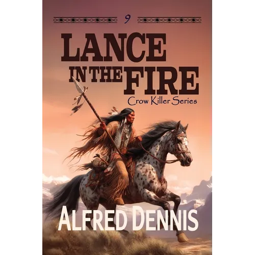 Lance in the Fire