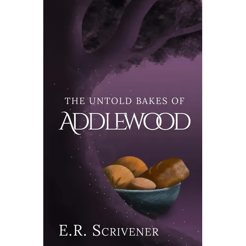 The Untold Bakes of Addlewood