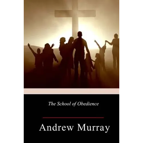 The School of Obedience