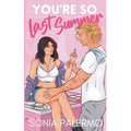 You're So Last Summer