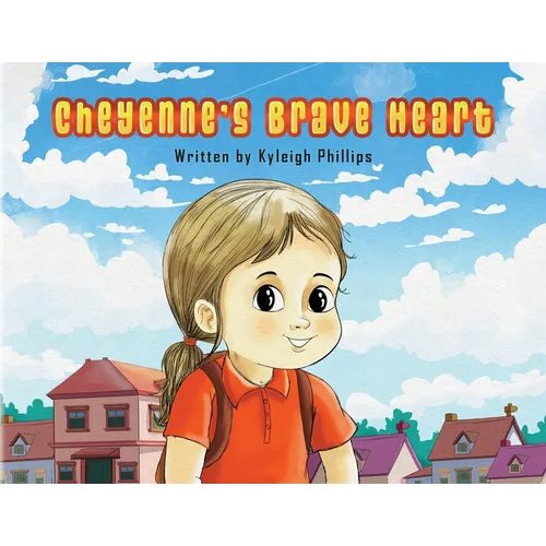 Cheyenne's Brave Heart