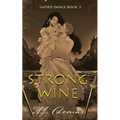 Strong Wine