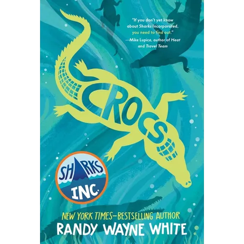 Crocs: A Sharks Incorporated Novel