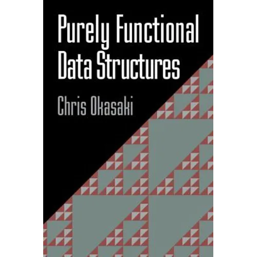Purely Functional Data Structures