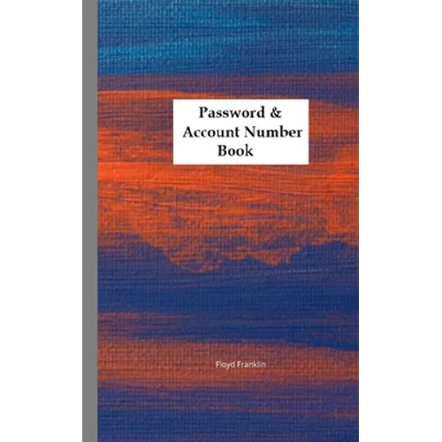 Password & Account Number Book: Never forget the password again
