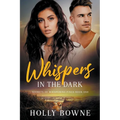 Whispers in the Dark