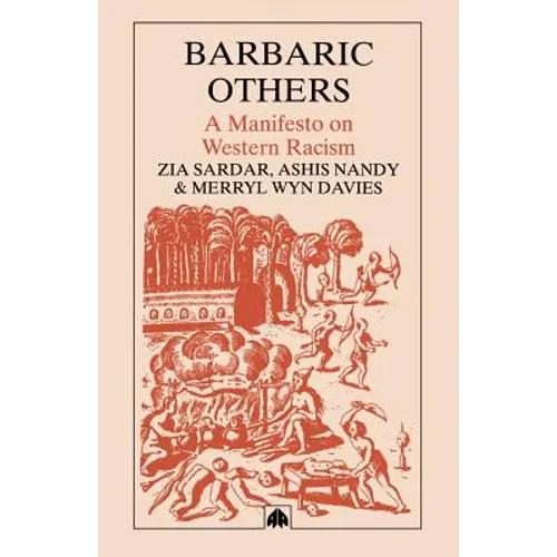 Barbaric Others: A Manifesto on Western Racism