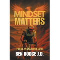 Mindset Matters: Forge an Unlimited Mind