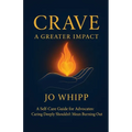 Crave: A Greater Impact