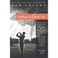 A Mulligan for Bobby Jobe