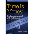 Time Is Money: The Business Value of Web Performance