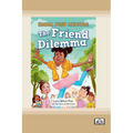 Emma Just Medium: The Friend Dilema: Book 1 (Dyslexia-Friendly Edition)
