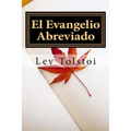 El Evangelio Abreviado (Spanish) Edition