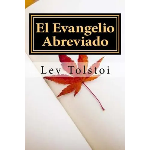 El Evangelio Abreviado (Spanish) Edition