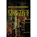 Practice to Deceive: A Holland Taylor Mystery