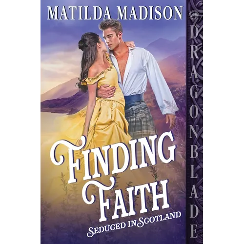 Finding Faith: A Scottish Historical Romance