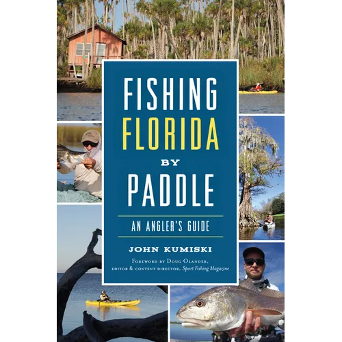 Fishing Florida by Paddle: An Angler's Guide