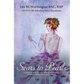 The Scars to Pearls: A Medical Healing and Spiritual Journey Through the Phases of Malignant Melanoma Stage Iiia Skin Cancer with Micro-Metastasis.