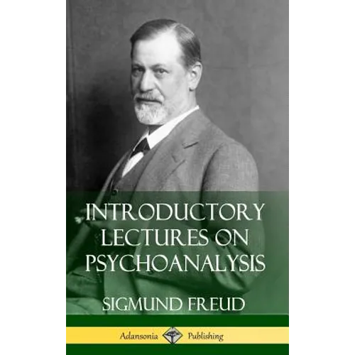 Introductory Lectures on Psychoanalysis (Hardcover)