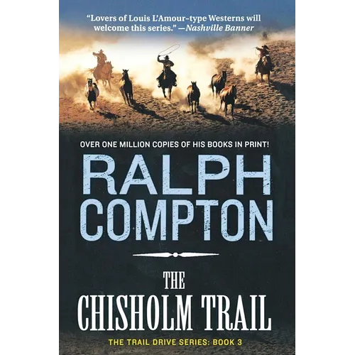 The Chisholm Trail: The Trail Drive, Book 3