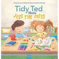 Tidy Ted Meets Jess the Mess